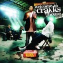 Peedi Crakk - Welcome To Crakks House mixtape cover art