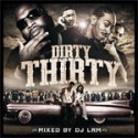 Dirty Thirty mixtape cover art