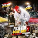 Jon Geezy - F*ck You Pay Me 2 mixtape cover art