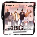 The Start Of Something Big (Hosted By Fatman Scoop) mixtape cover art