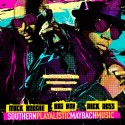 Big Boi & Rick Ross - Southern Playalistic Maybach Music mixtape cover art