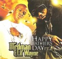 Birdman & Lil Wayne - Happy Fathers Day, Part 2 mixtape cover art