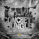 Money Trav - Concrete Jungle mixtape cover art