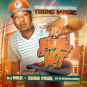 Young Magic - Believe It Or Not (Hosted By Sean Paul) mixtape cover art