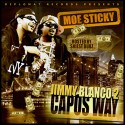 Jimmy Blanco 2: Capos Way (Hosted By Shiest Bubz) mixtape cover art