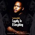 TeeCee4800 - Loyalty Is Everything mixtape cover art