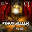 VT - Vision Teller mixtape cover art