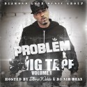 Problem - Swig Tape (Hosted By Diana Wehbe) mixtape cover art