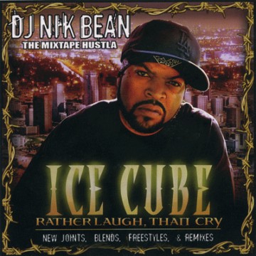Ice cube laugh now cry later album