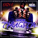 Eazy E - The Hip Hop Thugsta mixtape cover art