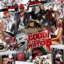 Blood Is Thicker Than Water 5 mixtape cover art