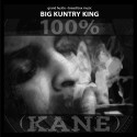 Big Kuntry King - 100% KANE mixtape cover art