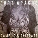 Camp Lo & Ski Beatz - Fort Apache mixtape cover art