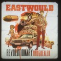 EastWould - Revolutionary Drug Dealer mixtape cover art