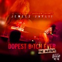 Jewelz Jaylii - Dopest Bitch Ever mixtape cover art