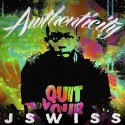 Jswiss - Awthenticity LP mixtape cover art