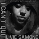 Livie Samone - I Can't Quit mixtape cover art