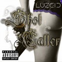 Luzcid - Shot Caller mixtape cover art