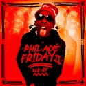 Phil Ade - #PhilAdeFriday2 mixtape cover art