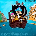 Robotic Pirate Monkey - Booty Snatch EP mixtape cover art