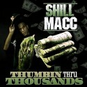 Shill Mac - Thumbin' Thru Thousands mixtape cover art