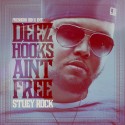 Stuey Rock - Deez Hooks Ain't Free mixtape cover art