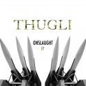 ThugLI - Onslaught EP mixtape cover art
