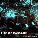 Will Brennan - Rite Of Passage mixtape cover art