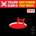 Yellow Claw - Amsterdam Trap Music Remixes mixtape cover art