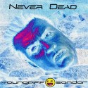 Young Piff & Sandor - Never Dead mixtape cover art