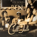 Ben J - Chill Talk mixtape cover art