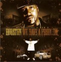 Houston We Have A Problem, Vol.3  (Hosted by Bun B) mixtape cover art