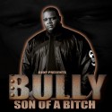 Bully - Son Of A Bitch mixtape cover art