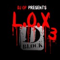 D Block - L.O.X. 3 mixtape cover art