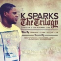 K. Sparks - The Trilogy Chapter 3 (The Resurrection) mixtape cover art