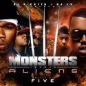 Monsters Vs. Aliens (Hosted By Five) mixtape cover art