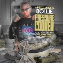 Bollie - Pressure Cooker mixtape cover art