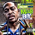 Fillty Rich - M.O.B. Boy mixtape cover art