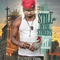 P.I.T. - Still In The Streets 3 mixtape cover art