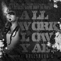 Str8 Dropp Tha Prophet - All Work Low Yae mixtape cover art