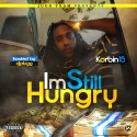 Korbin One5 - I'm Still Hungry mixtape cover art
