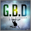 Stand Up Muzik - Gotta Be Different mixtape cover art