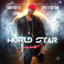 Yohon Trotter - Worldstar mixtape cover art
