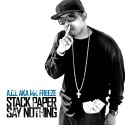 A.C.L. - Stack Paper Say Nothing mixtape cover art