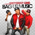 Gouda Gang - Bag Up Music mixtape cover art