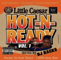 Little Ceasar - Hot-N-Ready Mixtape mixtape cover art