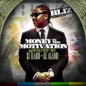 Bliz - Money Is The Motivation mixtape cover art