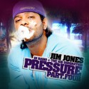 Jim Jones - Pressure, Pt. 4 mixtape cover art