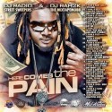 T-Pain - Here Comes The Pain mixtape cover art
