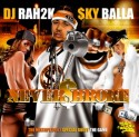 Sky Balla - Never Broke mixtape cover art